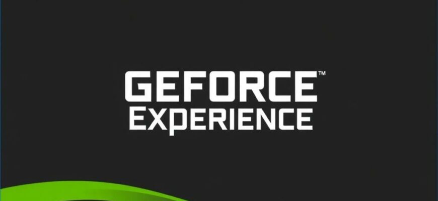GeForce Experience: как не тратить время на обновление драйверов NVIDIA и получать максимум от видеокарты